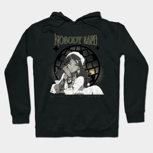 Nobody Safe! Hoodie